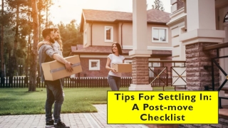 Tips For Settling In- A Post-move Checklist