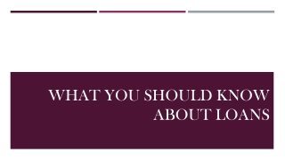 What You Should Know About loans