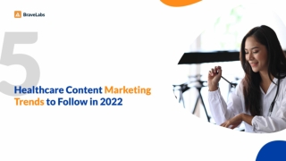 Healthcare Content Marketing Trends | BraveLabs