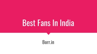 Best Fans In India