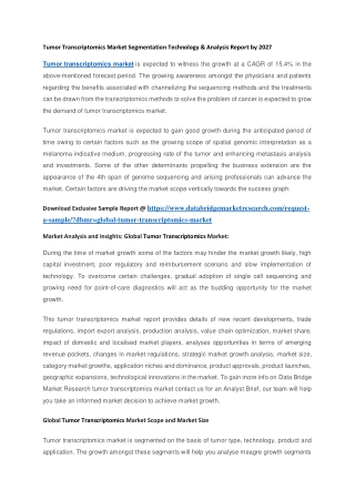 Tumor Transcriptomics Market Segmentation Technology & Analysis Report by 2027