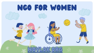 NGO For Women || Grants Equality Women || Women Empowerment || Novlok.org
