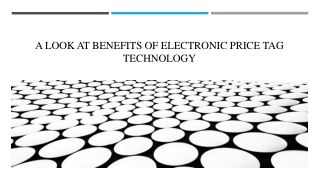 A Look At Benefits Of Electronic Price Tag Technology