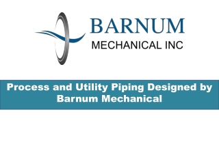 Process and Utlity Piping-Barnum Mechanical