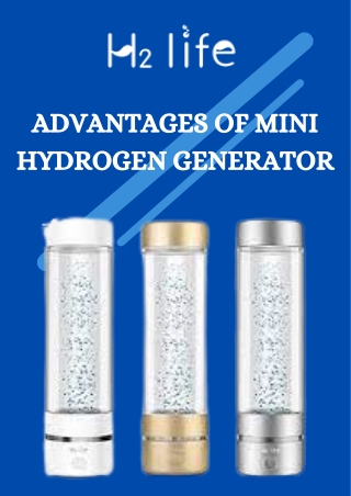 Advantages of Mini Hydrogen Generator