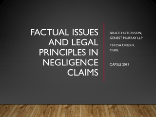 Factual Issues and Legal Principles in Negligence Claims