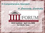 RCCI Institute April 3-6, 2006 Fort Worth, Texas