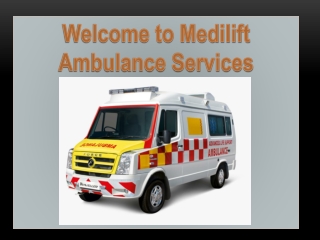 Instant care Ambulance Service in Ranchi and Varanasi by Medilift Ambulance Service