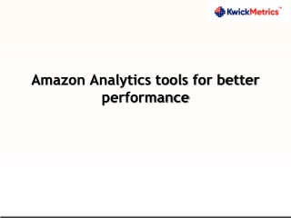 Amazon Analytics tools for better performance