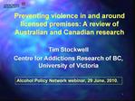 Tim Stockwell Centre for Addictions Research of BC, University of Victoria