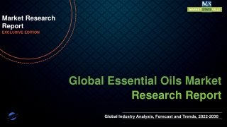 Essential Oils Market Expected to Expand at a Steady 2022-2030