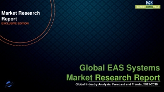 EAS Systems Market Global Industry Trends, Share, Size, Growth, Opportunity