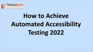 How to Achieve Automated Accessibility Testing 2022