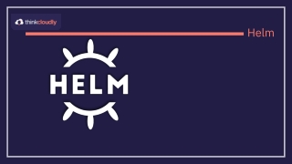 What is HELM?