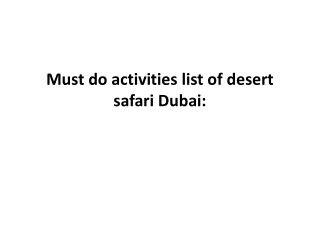 Must do activities list of desert safari Dubai