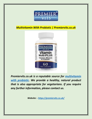Multivitamin With Probiotic | Premiervits.co.uk