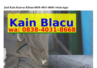 Jual Kain Kanvas Kiloan 08ᣮ8-40ᣮI-8668[WhatsApp]