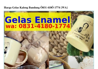 Harga Gelas Kaleng Bandung