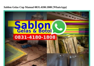 Sablon Gelas Cup Manual Ô8౩l–ㄐl8Ô–l8Ô8{WhatsApp}