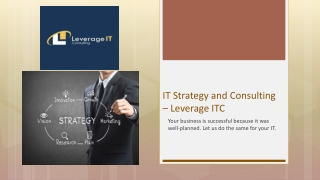 IT Strategy and Consulting - Leverage ITC