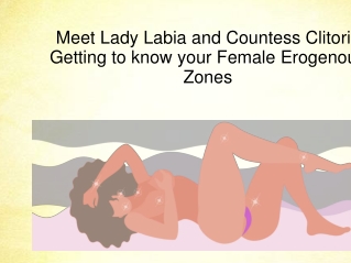 Meet Lady Labia and Countess Clitoris: Getting to know your Female Erogenous Zones