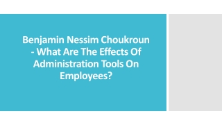 Benjamin Nessim Choukroun - What Are The Effects Of Administration Tools On Employees