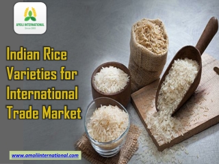 Indian Rice Varieties for International Trade Market