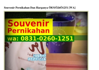 Souvenir Pernikahan Dan Harganya O83l•O26O•l25l[WA]