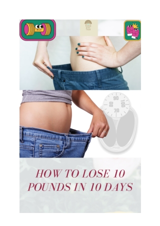 How to Lose 10 Pounds in 10 Days