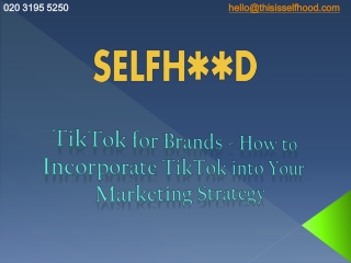 TikTok for Brands - How to Incorporate TikTok into Your Marketing Strategy