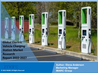 Electric Vehicle Charging Station Market PDF, Size, Share, Trends, 2022-2027
