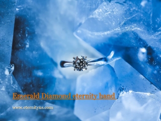 Why opt for Emerald diamond eternity band