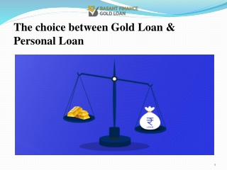 The choice between Gold Loan & Personal Loan