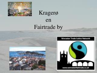Kragerø en Fairtrade by