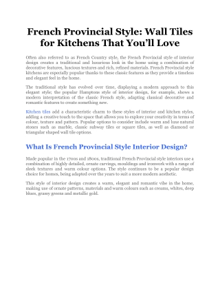 French Provincial Style_ Wall Tiles for Kitchens That You’ll Love
