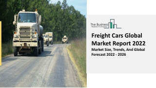 Freight Cars Market Opportunities, Industry Analysis Forecast To 2031