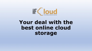 Your deal with the best online cloud storage