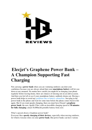 Elecjet’s Graphene Power Bank – A Champion Supporting Fast Charging