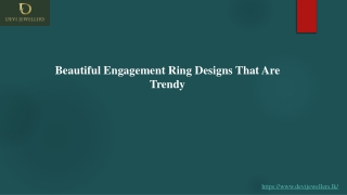 Beautiful Engagement Ring Designs That Are Trendy