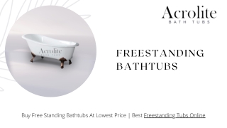 Buy Free Standing Bathtubs At Lowest Price, Best Freestanding Tubs Online