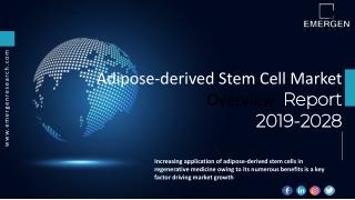 Adipose-derived Stem Cell Market ppt