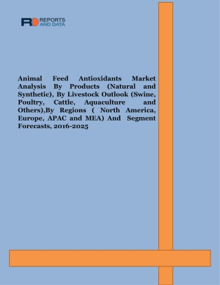 Animal Feed Antioxidants Market Demand, Regional Analysis, Trends By 2028