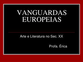 VANGUARDAS EUROPEIAS