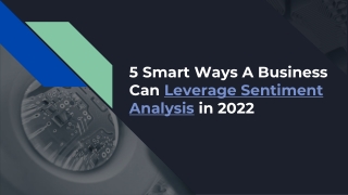 Leverage Sentiment Analysis