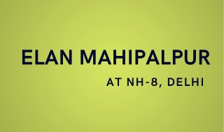 Elan Mahipalpur NH -8 at Delhi - PDF