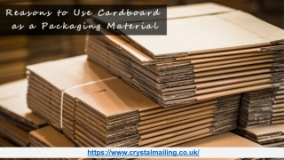 Three Reasons to Use Cardboard as a Packaging Material