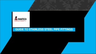 Guide To Stainless Steel Pipe Fittings