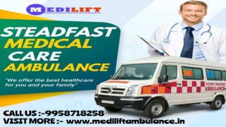 Medilift Ambulance Service in Delhi and Kolkata: Patient Transfer Service