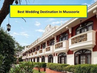 Best Wedding Destination In Mussoorie