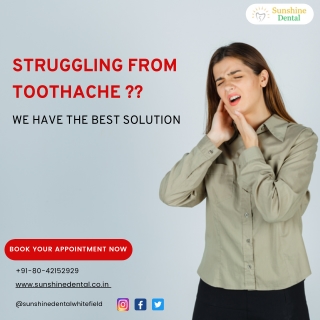 Struggling from Toothache, Consult Best Dentist in Whitefield